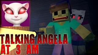 Monster School : Talking Angela at 3 am - Minecraft Animation