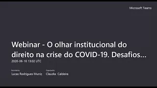 Webinar - O olhar institucional do direito na crise do COVID-19.