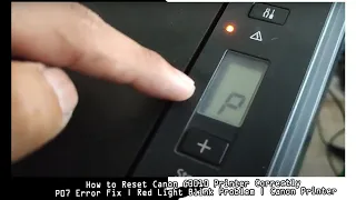 How to Reset Canon G3010 Printer Correctly | P07 Error Fix | Red Light Blink Problem | Canon Printer