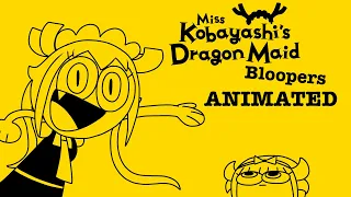 Dragon Maid bloopers animated (unfinished)