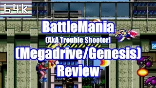 Battlemania / Trouble Shooter (Megadrive/Genesis) Review