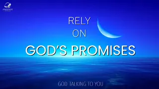 From Fear to Faith: Embracing God's Promises