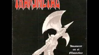 Transmetal - Amanecer En El Mausoleo 1992 full album