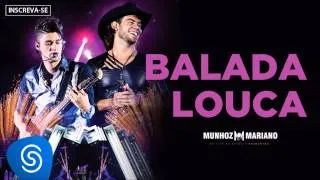 Munhoz & Mariano - Balada Louca (Ao Vivo no Estádio Prudentão) [Áudio Oficial]