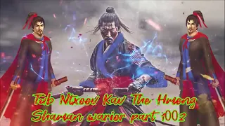 Tub Ntxoov kav The Hmong  warrior legendary  story Part 1002 - 7/4/2024