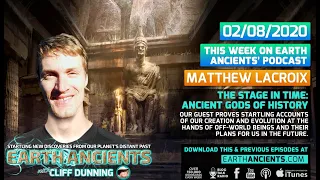 Earth Ancients- Hidden Knowledge and Lost Civilizations, Matthew LaCroix and Cliff Dunning