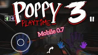 POPPY PLAYTIME CHAPTER 3 FOR ANDROID FAN MADE 0.7 DOWNLOAD😱