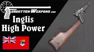 Inglis High Power: How a Chinese Whim Became A British Service Pistol