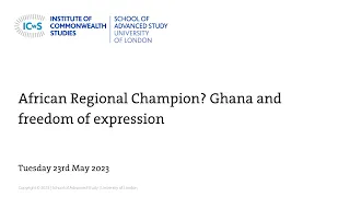 African Regional Champion? Ghana and freedom of expression