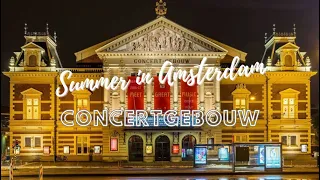 AMSTERDAM | Summer VLOG Goran Bregovic Concert at Concertgebouw & De Pijp Tour
