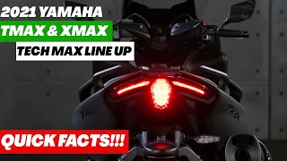 2021 YAMAHA T MAX, X MAX 300, & X MAX 125 TECH MAX UPDATES