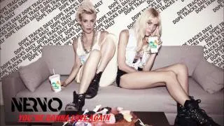 NERVO - You're Gonna Love Again (Extended Mix)