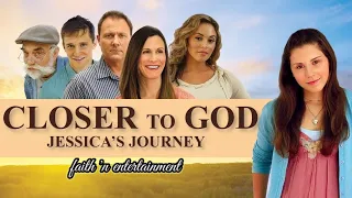 My Thoughts On The Movie 'Closer To God: Jessica's Journey'