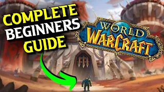 How to Play WoW | World of Warcraft Complete Beginner Guide