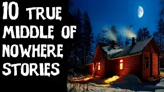 10 TRUE Dark & Terrifying Deep Woods Middle Of Nowhere Horror Stories! (Let's Not Meet)