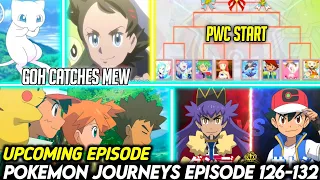 Upcoming Episode Pokemon Journeys Episode 126 to 132|| Serena Returns | Ash vs Leon In Hindi