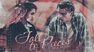 FP & Alice || Fall to Pieces