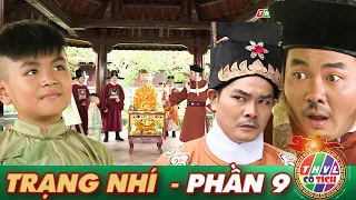 Phim Cổ Tích Việt Nam Dài Tập Hay | TRẠNG NHÍ - PHẦN 9 | THVL CỔ TÍCH HAY MỚI NHẤT 2022