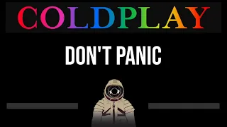 Coldplay • Don't Panic (CC) (Upgraded Video) 🎤 [Karaoke] [Instrumental Lyrics]
