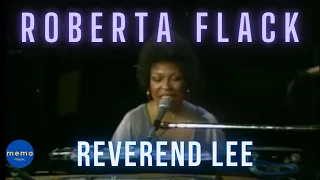 Roberta Flack - Reverend Lee