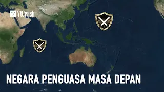 INDONESIA HARUS SUDAH SIAP....!! Hanya 8 Negara ini yang Akan Menguasai Dunia di Masa Depan