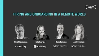 Hiring and Onboarding in a Remote World - GGV Live Webinar