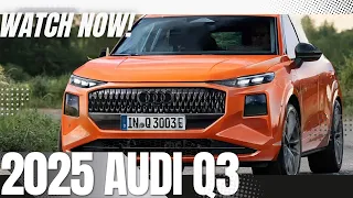 ALL NEW 2025 AUDI Q3 Revealed - First Look, Interior & Exterior Details!