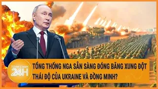 Điểm nóng quốc tế 25/5:Tổng thống Nga sẵn sàng đóng băng xung đột, thái độ của Ukraine và đồng minh?