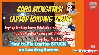 Cara Mengatasi LAPTOP LOADING Terus Tidak Bisa Masuk