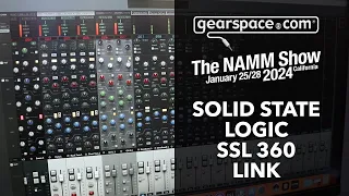 SSL 360 Link - Gearspace @ NAMM 2024
