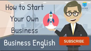 Business English | How to Start Your Own Business