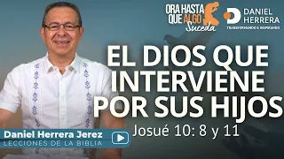 DANIEL HERRERA - ORA HASTA QUE ALGO SUCEDA - PROGRAMA DE ORACION - TEMA 58