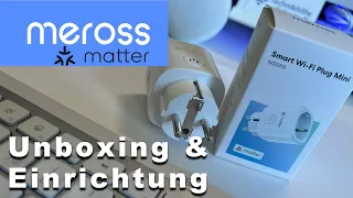 🔌Die erste Meross Matter Steckdose - Unboxing & Einrichtung