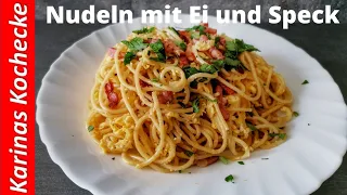 Schnell, einfach und lecker ‼️Nudeln mit Ei und Speck