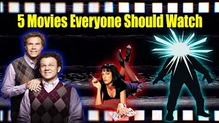 5 Movies Everyone Should Watch