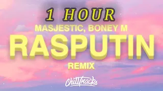 [1 HOUR 🕐 ] Majestic x Boney M - Rasputin (Lyrics)