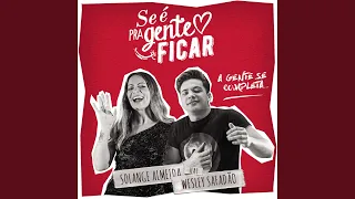 Se é pra Gente Ficar