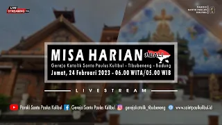 【LIVE】Misa Harian | Jumat, 24 Februari 2023 - 06.00 WITA / 05.00 WIB