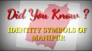 Identity Symbol's Of Manipur ?