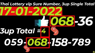 17-01-2022 Thai Lottery vip Sure Number, 3up Single Total