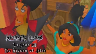 Kingdom Hearts 2.5 HD Remix: Kingdom Hearts 2 Final Mix Episode 29: The Return of Jafar