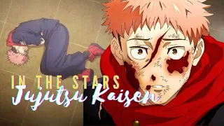 Yuji Itadori's pain | Jujutsu Kaisen Season 2「AMV」- In The Stars