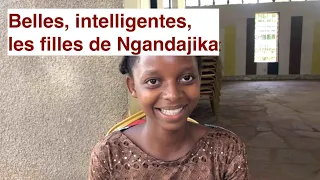 Belles, intelligentes, les filles de NGANDAJIKA