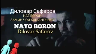 Nayo boron Dilovar Safarov  دلاور سفر