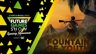 Survival: Fountain of Youth Release Date Trailer - Future Games Show Spring Showcase 2023