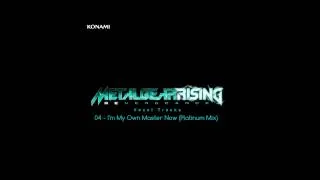 Metal Gear Rising: Revengeance Soundtrack - 04. I'm My Own Master Now (Platinum Mix)