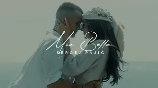 SERGEJ PAJIĆ - MIA BELLA (OFFICIAL VIDEO)