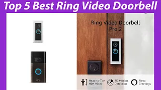 Top 5 Ring Video Doorbells of 2023: The Best Security Gadget for Your Home