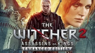 The Witcher 2: Assassins of Kings Enhanced Edition Official Launch Trailer 2016