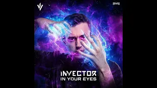 Invector - In Your Eyes (Extended Mix)